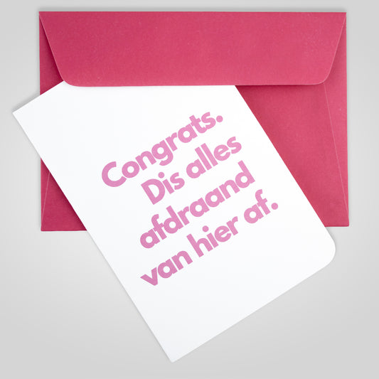 kaartije.sak | Congrats. Dis alles afdraand van hier af.
