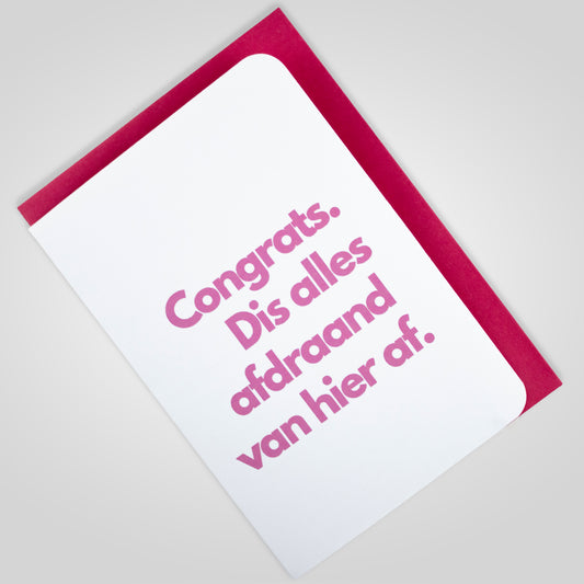 kaartije.sak | Congrats. Dis alles afdraand van hier af.